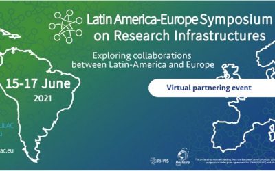 Latin America-Europe Symposium on Research Infrastructures – June 15 – 17, 2021 –  Virtual event – Registration open