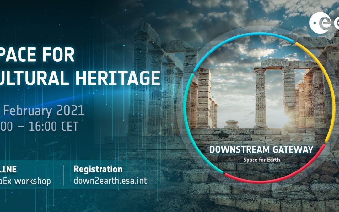 The ESA Downstream Gateway: Space for Cultural Heritage – workshop online on February 24, 2021