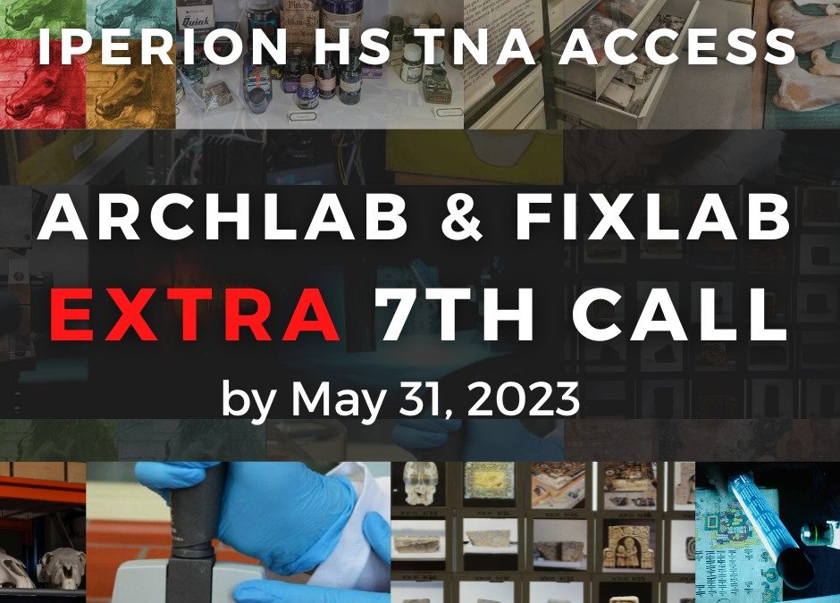 IPERION HS EXTRA Call for ARCHLAB & FIXLAB TNA access –  Deadline on May 31, 2023