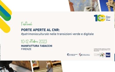 Porte aperte al CNR: #patrimonioculturale nelle transizioni verde e digitale – 10-12 ottobre 2023 – Firenze – Manifattura Tabacchi