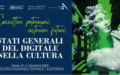 Stati generale del Digitale nella Cultura: Connettere patrimoni, costruire futuri | 10-11 dicembre 2025 | Biblioteca Nazionale Centrale di Roma – Auditorium | Ibrido